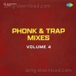 Phonk & Trap Mixes Volume 4 - Kumar Sanu Song Download